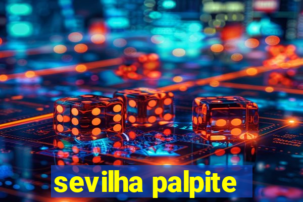 sevilha palpite